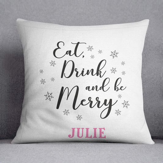Eat Drink and Be Merry Personalised Cushion