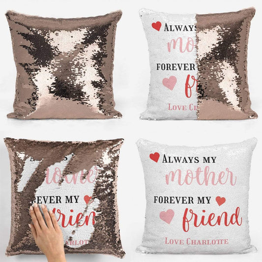 Personalised Always a Mother Forever My Friend Sequin Magic Cushion