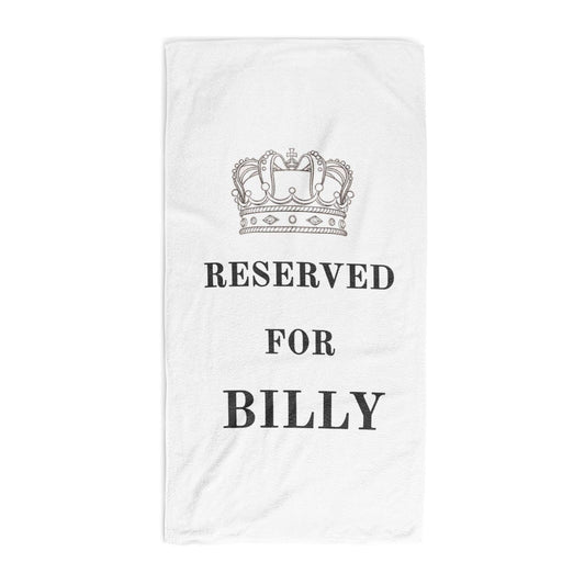 Reserved For King Personalised Towel
