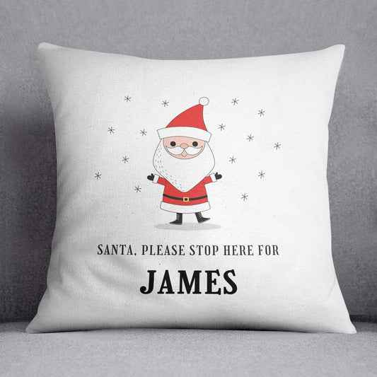 Santa Stop Here Personalised Cushion