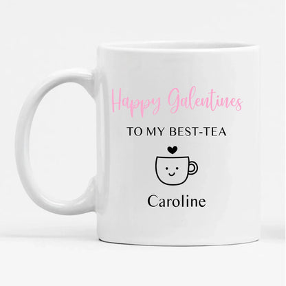 Happy Galentines Best-Tea Personalised Mug