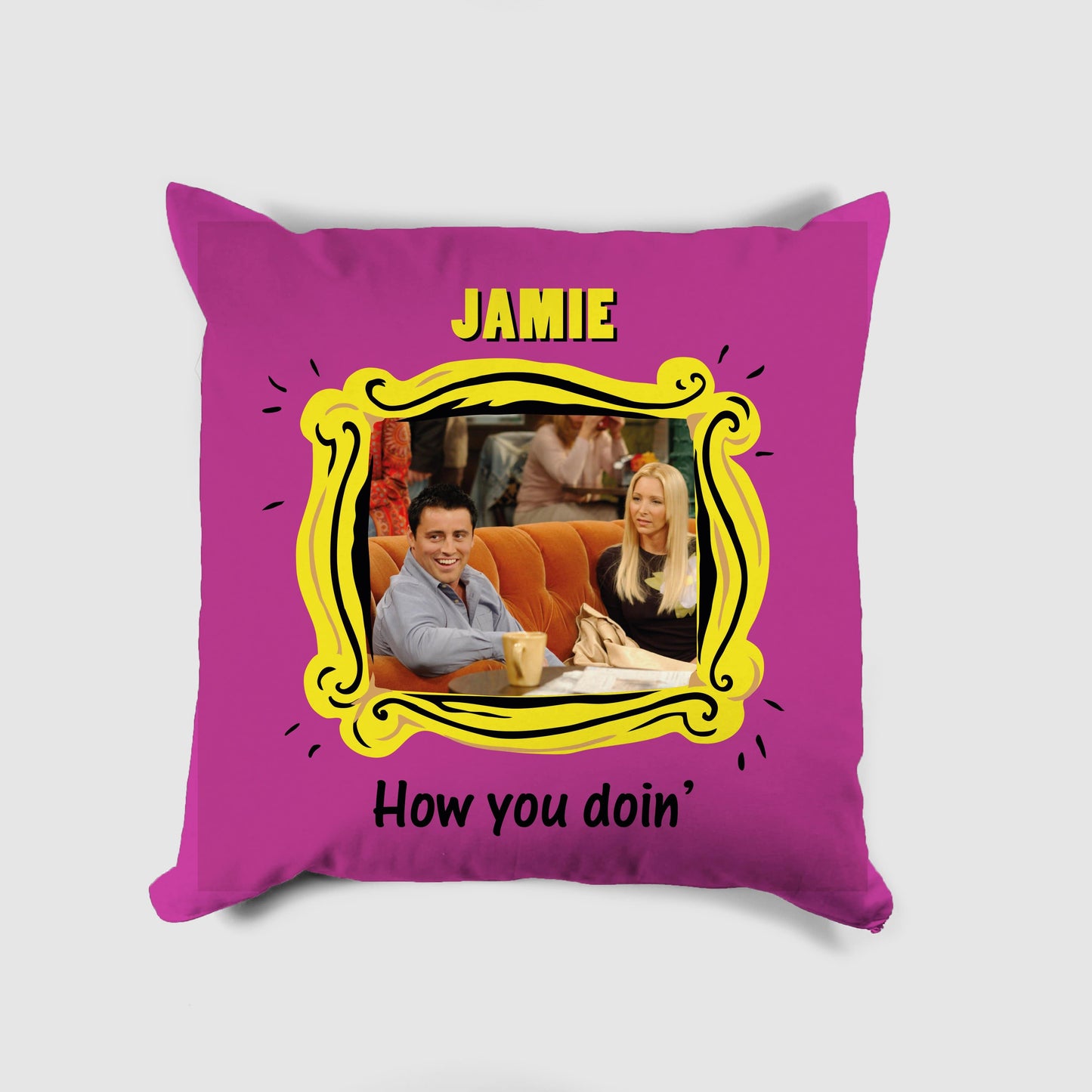 How You Doin Personalised Cushion