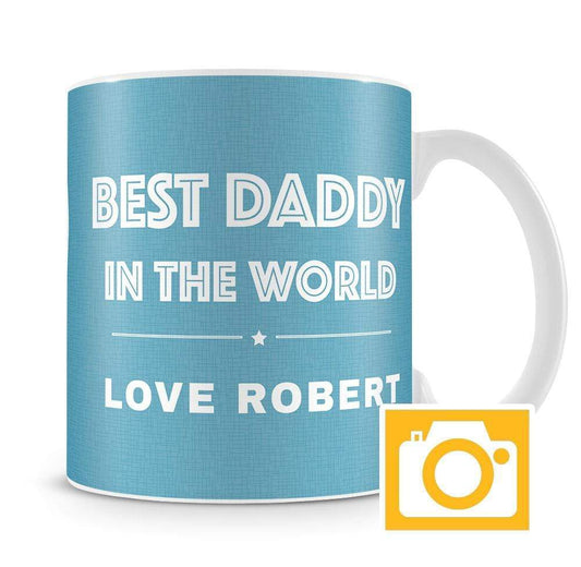 Personalised Best Daddy in the World Mug